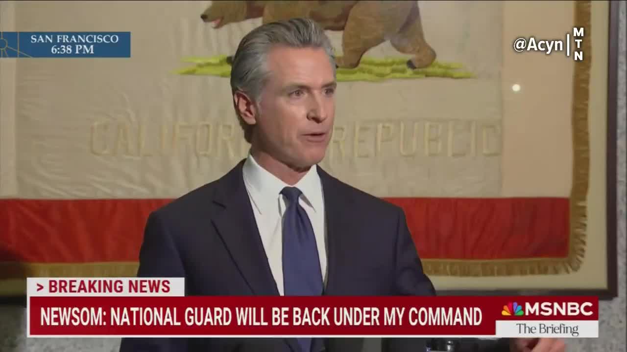Newsom: The courts have ruled on the guard. They will be back under my command and Donald Trump will be relieved of his command at noon tomorrow